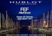 <!--:it--> FEF AFTER DINNER – HUBLOT NAUTIC CLUB – CAGLIARI – SABATO 5 GENNAIO<!--:--><!--:en-->FEF AFTER DINNER – HUBLOT NAUTIC CLUB – CAGLIARI – SATURDAY JANUARY 5<!--:-->