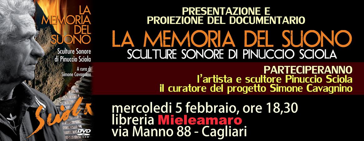 LA MEMORIA DEL SUONO - LIBRERIA MIELEAMARO - CAGLIARI - MERCOLEDI 5  FEBBRAIO 2014THE MEMORY OF SOUND - MIELEAMARO LIBRARY - CAGLIARI -  WEDNESDAY FEBRUARY 5,2014 