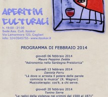 <!--:it-->APERITIVI CULTURALI – ASSOCIAZIONE ITZOKOR – CAGLIARI – GIOVEDI 6 FEBBRAIO 2014<!--:--><!--:en-->CULTURAL APERITIF – ASSOCIATION ITZOKOR – CAGLIARI – THURSDAY FEBRUARY 6,2014<!--:-->