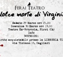 <!--:it-->LA DOLCE MORTE DI VIRGINIA G. – EX VETRERIA – PIRRI- 29-30 MARZO 2014<!--:--><!--:en-->THE DEATH OF SWEET VIRGINIA G. – EX VETRERIA – PIRRI – MARCH 29 TO 30,2014 <!--:-->