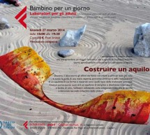 <!--:it-->COSTRUIAMO UN AQUILONE – FELTRINELLI POINT – CAGLIARI – GIOVEDI 27 MARZO 2014<!--:--><!--:en-->BUILD A KITE – FELTRINELLI POINT – CAGLIARI – THURSDAY MARCH 27,2014<!--:-->