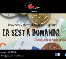 <!--:it-->LA SESTA DOMANDA – EX LICEO ARTISTICO – CAGLIARI – DOMENICA 9 MARZO 2014<!--:--><!--:en-->THE SIXTH QUESTION – EX HIGH ART SCHOOL – CAGLIARI – SUNDAY MARCH 9,2014<!--:-->