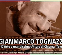 <!--:it-->FESTA DELLA DONNA – SPECIAL GUEST GIANMARCO TOGNAZZI – BINGO KARALIS – CAGLIARI – SABATO 8 MARZO 2014<!--:--><!--:en-->WOMAN FESTIVAL – SPECIAL GUEST GIANMARCO TOGNAZZI – BINGO KARALIS – CAGLIARI – SATURDAY MARCH 8,2014<!--:-->