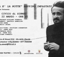 <!--:it-->“LUNGA E’ LA NOTTE” PEPPINO IMPASTATO – TEATRO CIVICO – SINNAI – SABATO 22 MARZO 2014<!--:--><!--:en-->“LONG IS THE NIGHT” PEPPINO IMPASTATO – CIVIC THEATRE – SINNAI – SATURDAY MARCH 22,2014<!--:-->