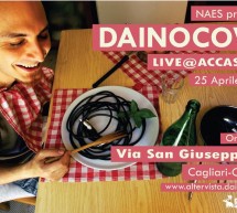 <!--:it-->DAINOCOVA LIVE – ACCASARTI – CAGLIARI – VENERDI 25 APRILE 2014<!--:--><!--:en-->DAINOCOVA LIVE – ACCASARTI – CAGLIARI – FRIDAY APRIL 25,2014<!--:-->