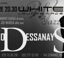 <!--:it-->SEBASTIANO DESSANAY SONGBOOK – WHITE IN JAZZ – CAGLIARI – GIOVEDI 10 APRILE 2014<!--:--><!--:en-->SEBASTIANO DESSANAY SONGBOOK – WHITE IN JAZZ – CAGLIARI – THURSDAY APRIL 10,2014<!--:-->