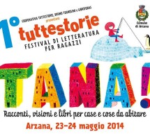 <!--:it-->1° EDIZIONE FESTIVAL TUTTESTORIE – “TANA” – ARZANA – 23-24 MAGGIO 2014<!--:--><!--:en-->1st EDITION FESTIVAL TUTTESTORIE – “TANA”- ARZANA – MAY 23 TO 24,2014<!--:-->