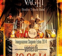 <!--:it-->THE VAGHI BEATLES TRIBUTE BAND – RISTORANTE AL POETTO – CAGLIARI – VENERDI 30 MAGGIO 2014<!--:--><!--:en-->THE VAGHI BEATLES TRIBUTE BAND – RESTAURANT AL POETTO – CAGLIARI – FRIDAY MAY 30,2014<!--:-->