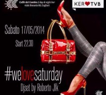 <!--:it-->WE LOVE SATURDAY – CAFFE’ DEL CAMBIO – CAGLIARI – SABATO 17 MAGGIO 2014<!--:--><!--:en-->WE LOVE SATURDAY – CAFFE’ DEL CAMBIO – CAGLIARI – SATURDAY MAY 17,2014<!--:-->