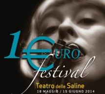 <!--:it-->1 €URO FESTIVAL 2014 – TEATRO DELLE SALINE – CAGLIARI – 18 MAGGIO – 15 GIUGNO 2014<!--:--><!--:en-->1 €URO FESTIVAL 2014 – SALINE THEATRE – CAAGLIARI – MAY 18 TO JUNE 15,2014<!--:-->