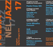 <!--:it-->17°EDIZIONE FORMA E POESIA NEL JAZZ – CAGLIARI – PROGRAMMA COMPLETO – 22-24 MAGGIO; 1-57- GIUGNO 2014<!--:--><!--:en-->17th EDITION FORM AND POETRY IN JAZZ – CAGLIARI – FULL PROGRAM – MAY 22 and 24; JUNE 1-5-7,2014<!--:-->