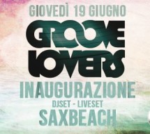 <!--:it-->INAUGURAZIONE – GROOVE LOVERS – SAX BEACH – QUARTU S.ELENA – GIOVEDI 19 GIUGNO 2014<!--:--><!--:en-->OPENING – GROOVE LOVERS – SAX BEACH – QUARTU S.ELENA – THURSDAY JUNE 19,2014<!--:-->