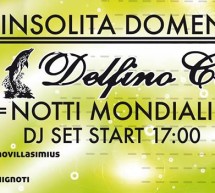 <!--:it-->UN’INSOLITA DOMENICA – DELFINO CLUB – VILLASIMIUS- DOMENICA 13 LUGLIO 2014<!--:--><!--:en-->AN UNUSUAL SUNDAY – DELFINO CLUB – VILLASIMIUS – SUNDAY JULY 13,2014<!--:-->