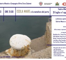 <!--:it-->ISOLA MARE E LA METAFORA DEL PORTO – TEATRO ALKESTIS – CAGLIARI –  31 LUGLIO-1 AGOSTO 2014<!--:--><!--:en-->SEA ISLAND AND HARBOR METAPHOR – ALKESTIS THEATRE – CAGLIARI –  JULY 31 TO AUGUST 1,2014<!--:-->