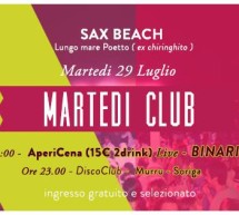 <!--:it-->MARTEDI CLUB – SAX BEACH – QUARTU S.ELENA – MARTEDI 29 LUGLIO 2014<!--:--><!--:en-->TUESDAY CLUB – SAX BEACH – QUARTU S.ELENA – TUESDAY JULY 29,2014<!--:-->