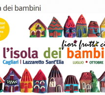 <!--:it-->L’ISOLA DEI BAMBINI – LAZZARETTO- CAGLIARI – PROGRAMMA DEL 7-8-9-10 AGOSTO 2014<!--:--><!--:en-->THE ISLE OF CHILDREN – LAZZARETTO – CAGLIARI – PROGRAM AUGUST 7-8-9-10,2014<!--:-->