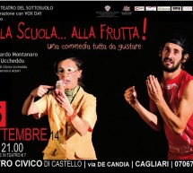 <!--:it-->DALLA SCUOLA…ALLA FRUTTA ! – TEATRO CIVICO – CAGLIARI – GIOVEDI 25 SETTEMBRE 2014<!--:--><!--:en-->FROM SCHOOL … TO FRUIT ! – CIVIC THEATRE – CAGLIARI – THURSDAY SEPTEMBER 25,2014<!--:-->