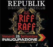 <!--:it-->RIFF RAFF LIVE – REPUBLIK – CAGLIARI – VENERDI 26 SETTEMBRE 2014<!--:--><!--:en-->RIFF RAFF LIVE – REPUBLIK – CAGLIARI – FRIDAY SEPTEMBER 26,2014<!--:-->