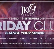 <!--:it-->FRIDAY CLUB – JKO BEACH – CAGLIARI – VENERDI 19 SETTEMBRE 2014 <!--:--><!--:en-->FRIDAY CLUB – JKO BEACH – CAGLIARI – FRIDAY SEPT 19,2014 <!--:-->