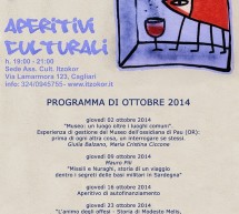 <!--:it-->APERITIVI CULTURALI – ASSOCIAZIONE ITZOKOR – CAGLIARI – GIOVEDI 22 OTTOBRE 2014<!--:--><!--:en-->CULTURAL APERITIF – ASSOCIATION ITZOKOR – CAGLIARI – THURSDAY OCTOBER 22,2014<!--:-->