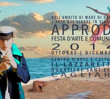 <!--:it-->APPRODI – LAZZARETTO – CAGLIARI – OTTOBRE-DICEMBRE 2014<!--:--><!--:en-->LANDINGS – LAZZARETTO – CAGLIARI – OCTOBER TO DECEMBER 2014<!--:-->