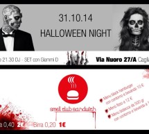 <!--:it-->HALLOWEEN NIGHT – SMELL CLUB SANDWICH – CAGLIARI – VENERDI 31 OTTOBRE 2014<!--:--><!--:en-->HALLOWEEN NIGHT – SMELL CLUB SANDWICH – CAGLIARI – FRIDAY OCTOBER 31,2014<!--:-->