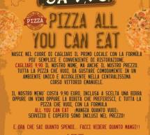 CA 9,90, LA PRIMA PIZZERIA A CAGLIARI ALL YOU CAN EAT