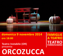 ORCOZUCCA – TEATRO FERROVIARIO – ORISTANO- DOMENICA 9 NOVEMBRE 2014