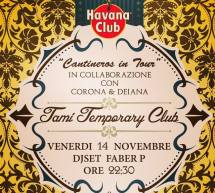 HAVANA PARTY – TAMI TEMPORARY CLUB – CAGLIARI – VENERDI 14 NOVEMBRE 2014