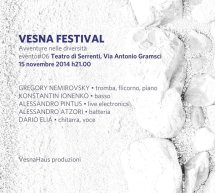 VESNA FESTIVAL – TEATRO DI SERRENTI – SABATO 15 NOVEMBRE 2014