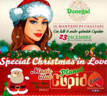 SPECIAL CHRISTMAS IN LOVE – MUSIC PLANET CUPIDO – DONEGAL – CAGLIARI – MARTEDI 23 DICEMBRE 2014