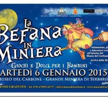 LA BEFANA IN MINIERA – GRANDE MINIERA DI SERBARIU – CARBONIA – MARTEDI 6 GENNAIO 2015