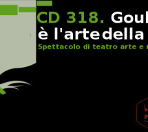 CD 318. GOULD E’ L’ARTE DELLA FUGA 2.0 – AUDITORIUM COMUNALE – CAGLIARI – 30-31 GENNAIO 2015