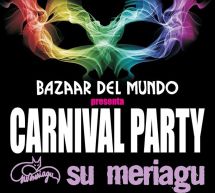 CARNIVAL PARTY – SU MERIAGU -QUARTU SANT’ELENA – SABATO 14 FEBBRAIO 2015