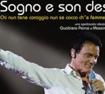 SOGNO E SON DESTO con MASSIMO RANIERI – PORTO TORRES,30 APRILE e CAGLIARI,1 MAGGIO 2015