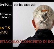 BELLA,BELLA,BELLA…SA BECCESA – TEATRO MASSIMO MINIMAX – CAGLIARI -11-12 FEBBRAIO 2015