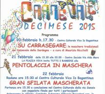 CARNEVALE DECIMESE 2015 – DECIMOMANNU – 21-22 FEBBRAIO 2015