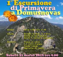 1° ESCURSIONE DI PRIMAVERA A DOMUSNOVAS – SABATO 28 MARZO 2015