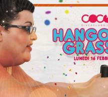 HANGOVER GRASSO – COCO’ DISCOCLUBBING -CAGLIARI – LUNEDI 16 FEBBRAIO 2015