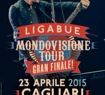 LIGABUE IN CONCERTO A CAGLIARI IL 23 E IL 24 APRILE 2015 – ACQUISTA QUI I BIGLIETTI