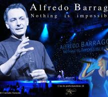 ALFREDO BARRAGO – NOTHING IS IMPOSSIBLE – HOTEL PANORAMA – CAGLIARI – SABATO 28 MARZO 2015