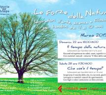 LE FORZE DELLA NATURA – FELTRINELLI – CAGLIARI – 22 e 29 MARZO 2015