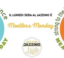 MEATLESS MONDAY – JAZZINO – CAGLIARI – LUNEDI 30 MARZO 2015