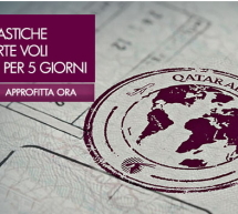 50% SCONTO SUI VOLI QATAR AIRWAYS – SOLO PER 5 GIORNI