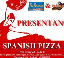 SPANISH PIZZA – AL ANDALUS – CAGLIARI – MERCOLEDI 4 MARZO 2015