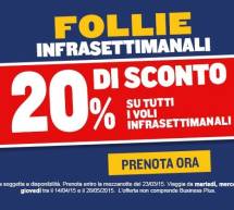 20% SCONTO SUI VOLI INFRASETTIMANALI RYANAIR – FINO AL 23 MARZO 2015