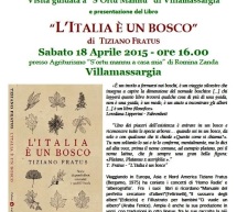 VISITA GUIDA A S’ORTU MANNU DI VILLAMASSARGIA E PRESENTAZIONE DEL LIBRO “L’ITALIA E’ UN BOSCO”- VILLAMASSARGIA – SABATO 18 APRILE 2015