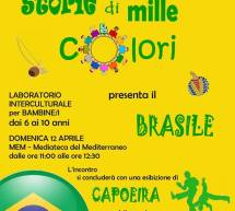 STORIE DI MILLE COLORI : BRASILE – MEM – CAGLIARI – DOMENICA 12 APRILE 2015