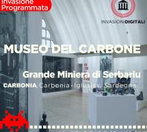 INVASIONI DIGITALI – MUSEO DEL CARBONE – GRANDE MINIERA DI SERBARIU – CARBONIA – DOMENICA 26 APRILE 2015