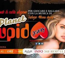 PLANET CUPIDO PARTY – DONEGAL – CAGLIARI – MARTEDI 28 APRILE 2015